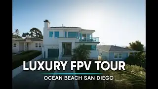 Cinematic FPV Flythrough of a Luxury Home in Ocean Beach San Diego