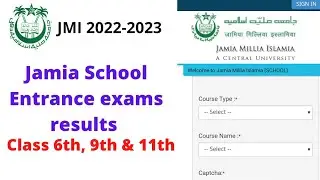 Jamia School Entrance exam results class 6th,9th & 11th coming soon || JMI 2022-23
