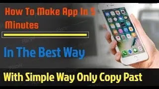 How To Make App In 5 Minutes Only Copy Past