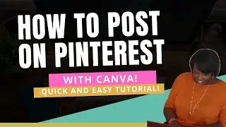 How to Post Graphics on Pinterest with Canva - (QUICK & EASY Tutorial)