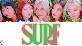 ITZY - Surf (Colour Coded Lyrics Han/Rom/Eng)