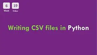 [6-19] CS50x In Arabic - Python - How to Write to CSV Files in Python  ?