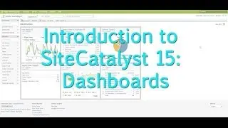 [Учебник]: Введение в SiteCatalyst 15: Панели мониторинга