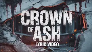 Dead On The Inside - Crown Of Ash [Official Lyric Video]