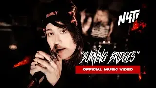 N4T! - Burning Bridges feat. Kellin Quinn (Official Music Video)