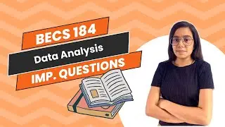 BECS 184 | Data Analysis | Important questions | English medium | IGNOU WALAY