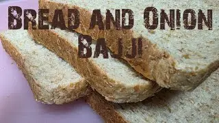 Bread Bajji and Onion Bajji/Pakoda for Evening Snacks-Bajji recipe