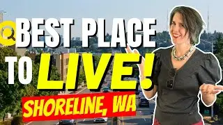 Discover the Best Place to Live in Shoreline WA: Insider Tips & Recommendations