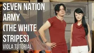 How to play Seven Nation Army by The White Stripes on Viola (Tutorial)