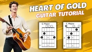 Heart Of Gold: Учебник по игре на гитаре Шона Мендеса