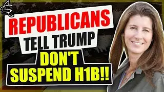 REPUBLICANS ASK TRUMP TO NOT SUSPEND H1B VISAS (LIVE STREAM)