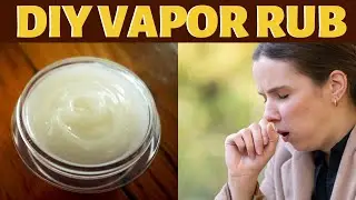 Kid-Safe Homemade Vapor Rub Made With Camphor