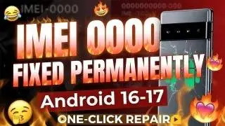 IMEI 0000 Fixed Permanently on Google Pixel 6&ndash;9 🔥 Android 16 | One-Click