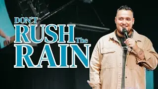 Don't Rush The Rain | Cam Parker | Focus YTH
