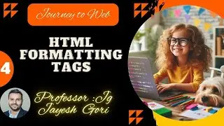 HTML Tutorial for Beginners - Lesson 4: HTML Formatting Tags (Practical Demo)