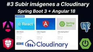 Parte 3 - Subir imágenes a Cloudinary con Spring Boot y Angular 18