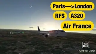 Paris [CGD] - London [LHR] | Air France A320 | RFS