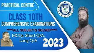 Practical Centre CE 2023 | Class 10th | All Subjects MCQs, Short Q/A & Long Q/A | All Solved