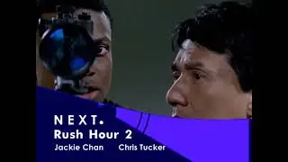 Next on Rush Hour 2 (2001) Starz! Saturday Premiere (2002)