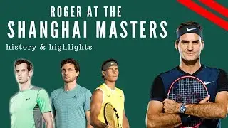 Roger Federer - Shanghai - Feat. Andy Murray, Gilles Simon, & Rafael Nadal
