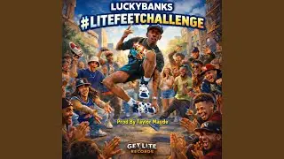 #LITEFEETCHALLENGE