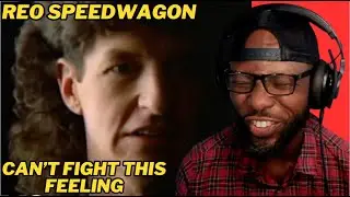 REO SPEEDWAGON - CAN'T FIGHT THIS FEELING | CLASSIC ROCK BALLAD l REACTION & REVIEW