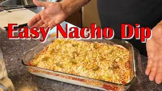 Easy & Delicious Nacho Dip