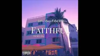 Uptown Raccz Ft Reef Rillo - Faithful (Prod. Uptown Raccz)