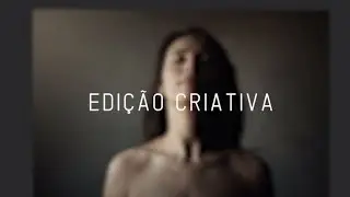 Curso Online - EDIÇÃO CRIATIVA