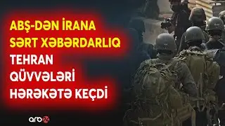 İran qüvvələri ABŞ-yə qarşı TOPLANDI -Xamenei ORDU ilə bağlı KRİTİK QƏRARI verdi-GƏRGİNLİK PİK HƏDDƏ