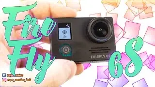 🎥Обзор экшн камеры FIREFLY 6S from GEARBEST| Тест, впечатления, плюсы и минусы🎥