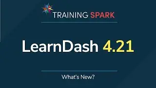 LearnDash 4.21 - What's New?