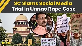 Unnao Case News: Supreme Court Slams Social Media Trial In Unnao Case, Warns Against Street Justice