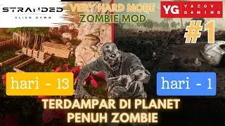 (#1 - ZOMBIE MOD - VERY HARD LV) Kita Mulai Bertahan Hidup - STRANDED : ALIEN DAWN INDONESIA