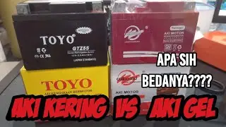 AKI GEL dan Aki Kering apa sih bedanya???