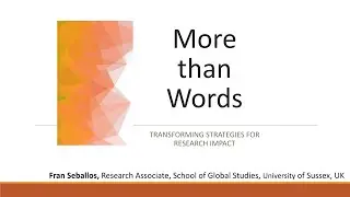 [20.09.23 - Pt 4a] More Than Words: Transforming Strategies for Research Impact