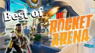 BEST OF ROCKET ARENA