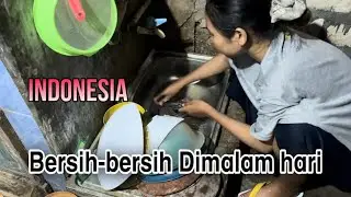 VILLAGE LIFESTYLE IN INDONESIA | CLEANING THINGSAT NIGHT