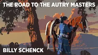 Masters of the American West | A Conversation with Billy Schenck