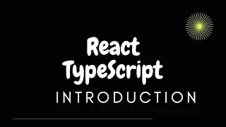 React TypeScript Introduction (Part-1)