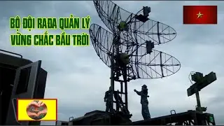 BỘ ĐỘI RAĐA VIỆT NAM ĐỦ NĂNG LỰC QUẢN L&Yacute; BẦU TRỜI