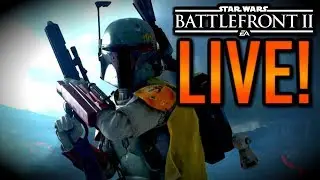 Star Wars Battlefront 2 LIVE! Late Night Stream
