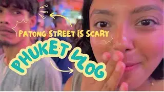 Patong Street me kya dekh Lia?😱😵‍💫| 7-Eleven Tour || DAY 1 of PHUKET, Thailand 🇹🇭