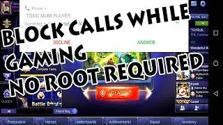 Block All Incoming Calls While Gaming Without Root | Mobile Legends | PUBG Mobile | Slowthy Sloth