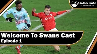 Welcome To Swans Cast - Barnsley Away - Transfers - Can We Win The League? - Swans Cast Episode 1!