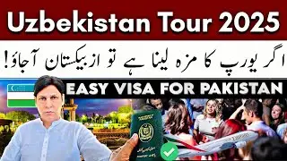 Uzbekistan Visa from Pakistan -complete information of Uzbekistan visit from Visa to Tashkent visit
