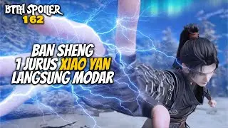 BAN SHENG 1 JURUS XIAO YAN LANGSUNG MODAR - Battle Throught The Heaven 162