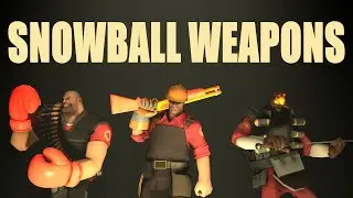[TF2] Snowball Weapons