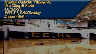 Central Catholic Basketball Vs. Fox Chapel Foxes - LIVESTREAM