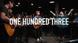 One Hundred Three // The Underground Sessions // Antioch Music